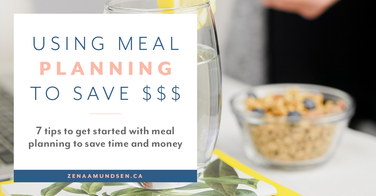 Meal Planning: The Ultimate Strategy That Will Save You Money and Make Life Easier