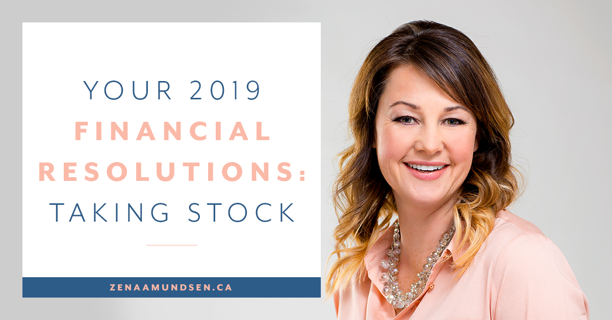 Your 2019 Financial Resolutions – Taking Stock